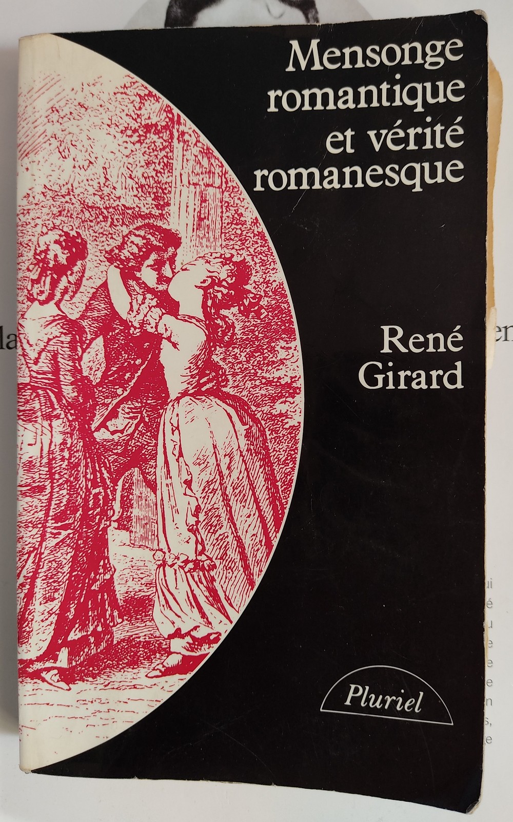 Livre : René Girard : Mensonge romantique et vérité romanesque